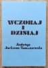 Jadwiga Jurkszus-Tomaszewska Wczoraj i dzisiaj